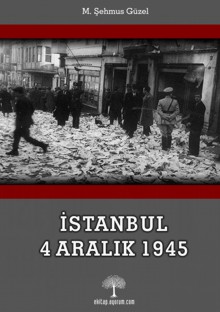 İSTANBUL, 4 ARALIK 1945